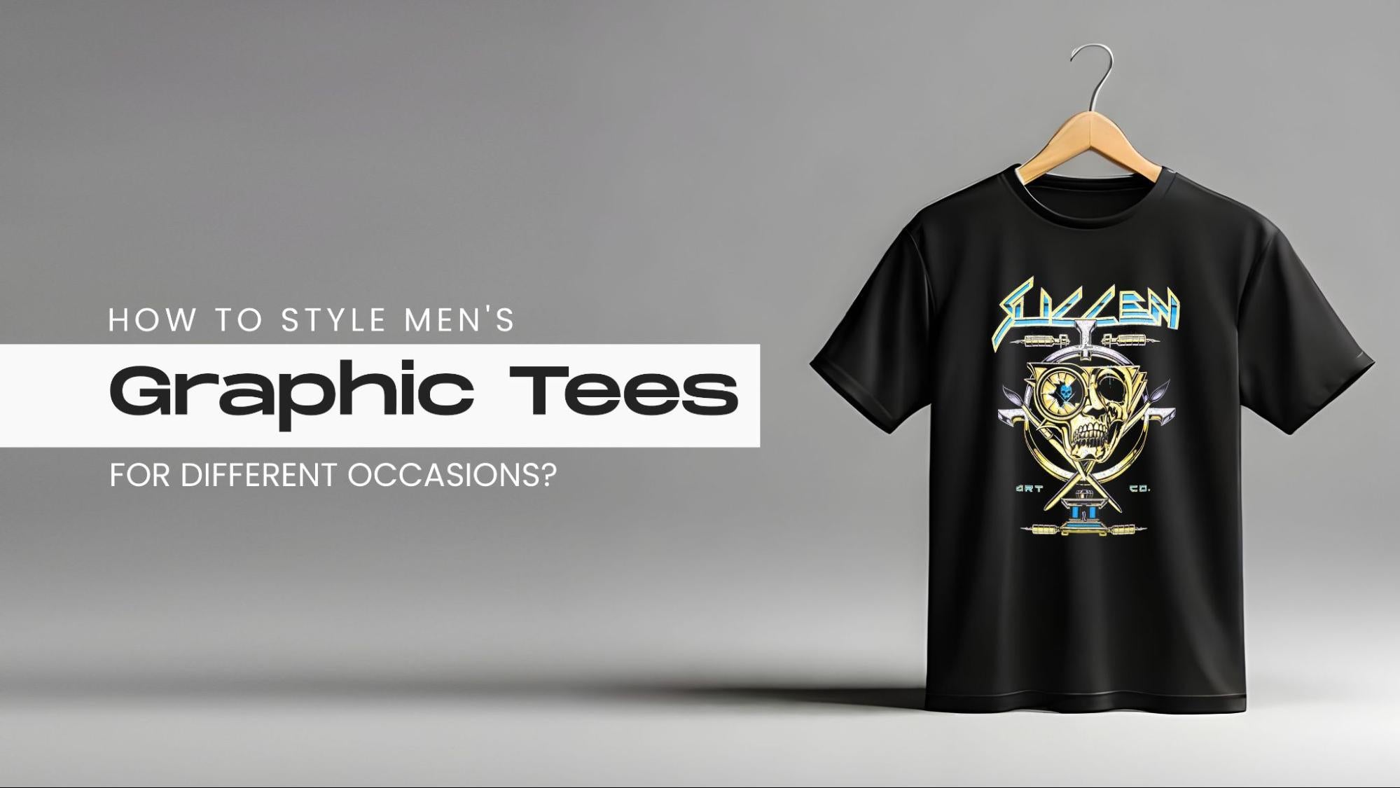 How to Style Mens Graphic Tees for Different Occasions? - Vulcinity