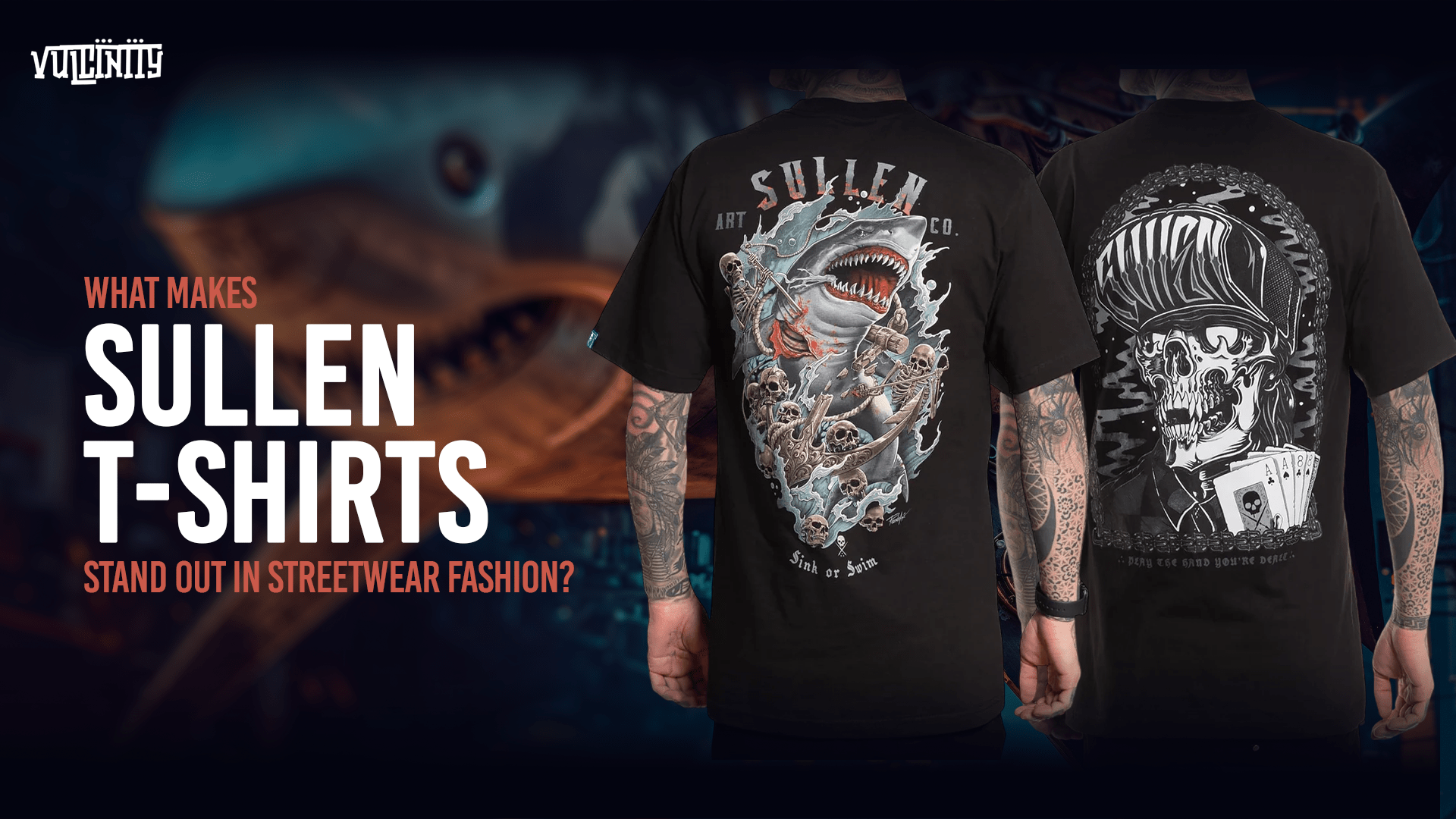 What Makes Sullen T-Shirts Stand Out in Streetwear Fashion? - Vulcinity