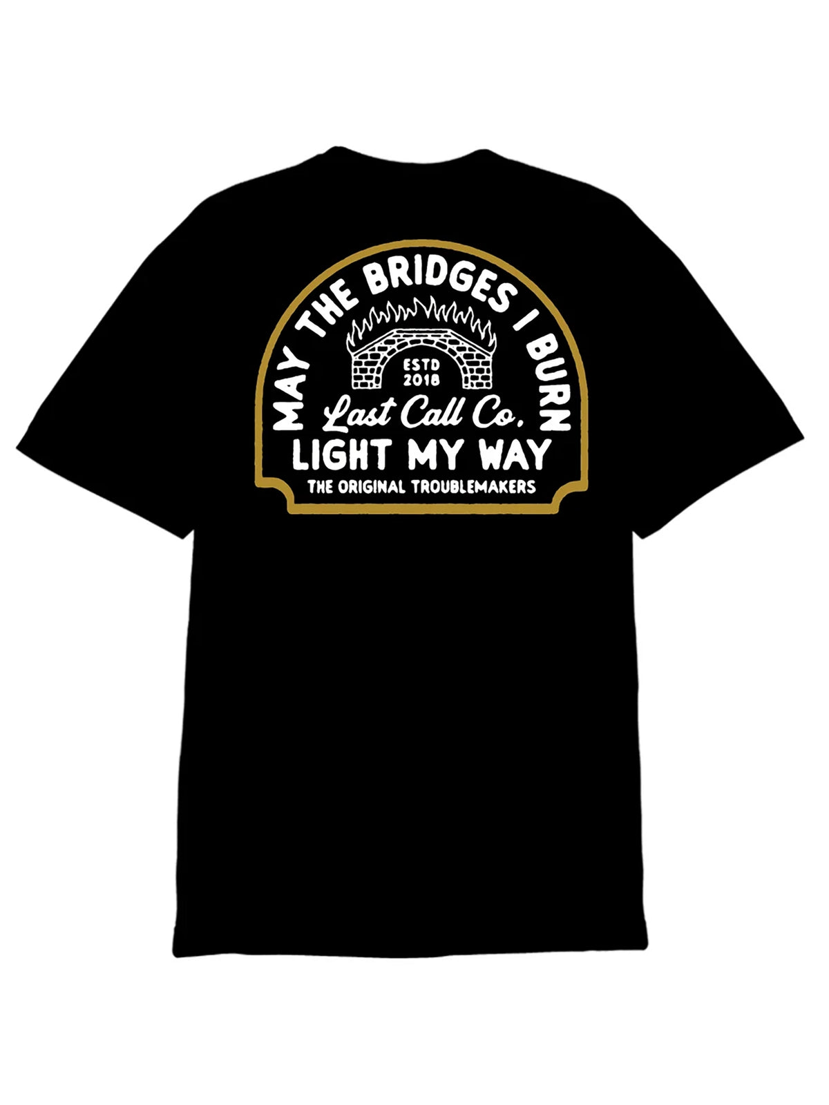 Last Call Co Burn Badge Graphic T-Shirt Black flat back view featuring grim reaper and Burn the Bridges Behind You artwork