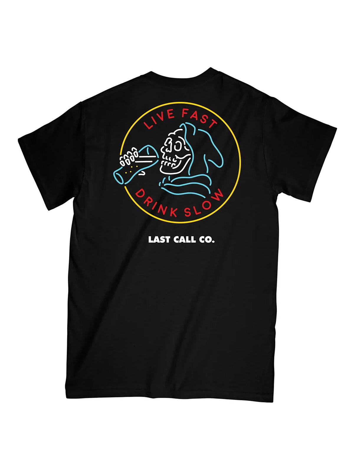 Last Call Co Drink Slow Graphic T-Shirt Black flat back view featuring skeleton and Drink Slow artwork