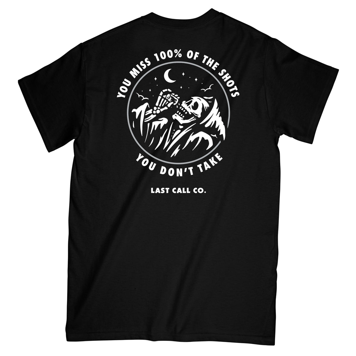 Last Call Co Miss Graphic T-shirt in Black, back view with You Miss 100% of the Shots You Don't Take artwork